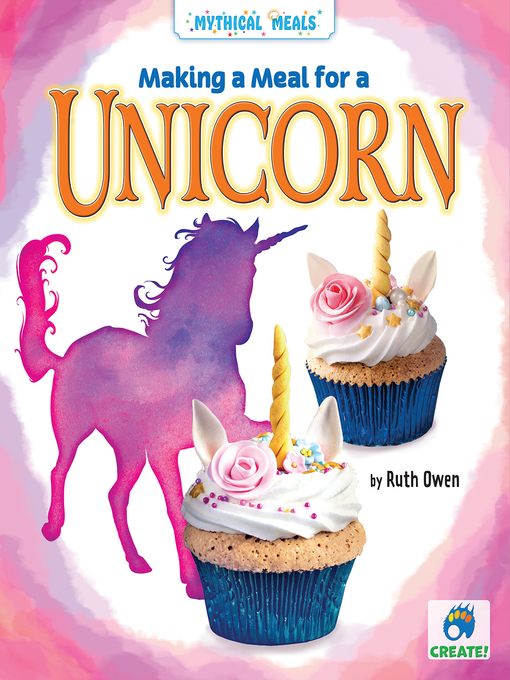 Title details for Making a Meal for a Unicorn by Ruth Owen - Available